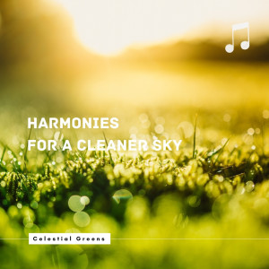 Tranquility Spa Universe的專輯Celestial Greens: Harmonies for a Cleaner Sky