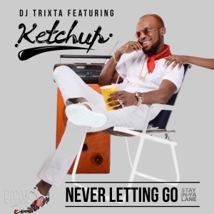 收聽DJ Trixta的Never Letting Go (純音樂)歌詞歌曲
