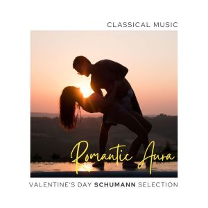 Romantic Aura: Valentine's Day Schumann Selection dari The St Petra Russian Symphony Orchestra