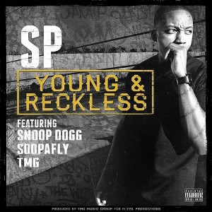 Dengarkan lagu Young N Reckless (Explicit) nyanyian SP dengan lirik