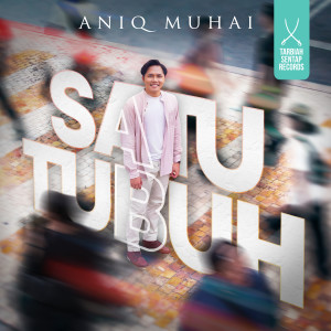 Album Satu Tubuh from Aniq Muhai