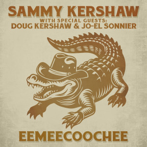 Sammy Kershaw的專輯Eemeecoochee