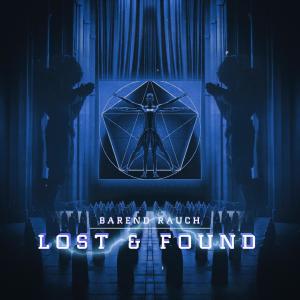 Dengarkan Lost & Found lagu dari Barend Rauch dengan lirik