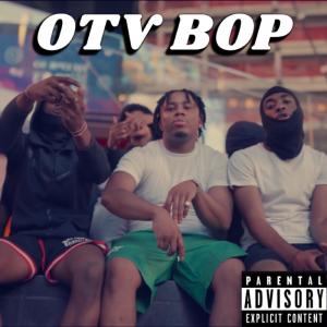 ดาวน์โหลดและฟังเพลง OTV BOP (feat. Mel B & 2tact The Demon|Explicit) พร้อมเนื้อเพลงจาก KHA SPLIZZ