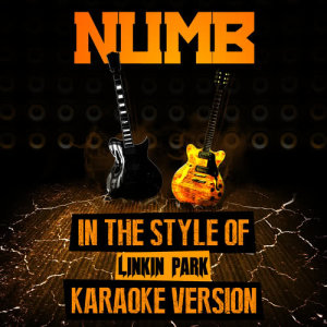 收聽Ameritz Audio Karaoke的Numb (In the Style of Linkin Park) [Karaoke Version] (Karaoke Version)歌詞歌曲