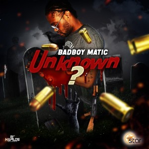 收聽Badboy Matic的Unknown歌詞歌曲