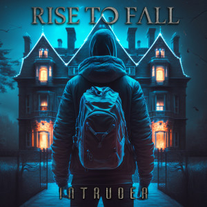 Intruder dari Rise to Fall