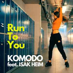 收聽Komodo的Run To You歌詞歌曲