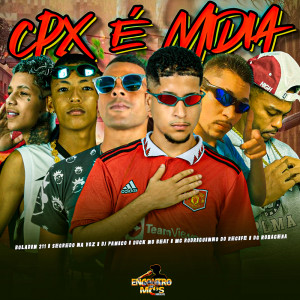 Album CPX É MÍDIA (Explicit) from Duck no Beat