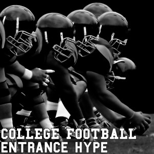 อัลบัม College Football Entrance Hype ศิลปิน Various Artists