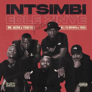 อัลบัม Intsimbi Edlezinye (Explicit) ศิลปิน Mr JazziQ