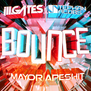 ดาวน์โหลดและฟังเพลง Bounce (Subp Yao Remix) (Explicit) (Subp Yao Remix|Explicit) พร้อมเนื้อเพลงจาก ill.gates