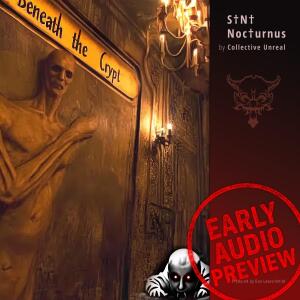 收聽Collective Unreal的Beneath the Crypt (feat. S†N† Noc†urnus) (Early Audio Preview)歌詞歌曲