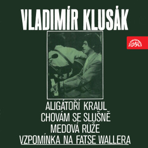 Listen to Vzpomínka na Fatse Wallera song with lyrics from Vladimír Klusák
