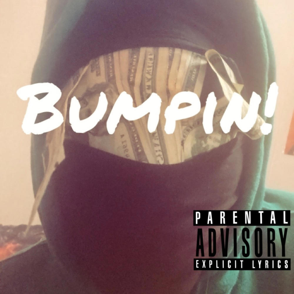 BUMPIN! (Explicit)