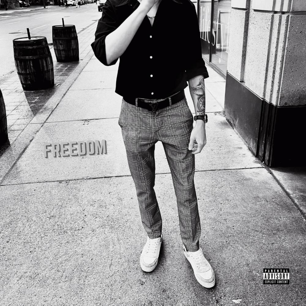 Freedom (Explicit)