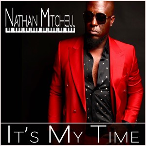 Nathan Mitchell的專輯It's My Time