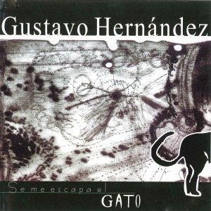 Gustavo Hernández的專輯Se Me Escapa el Gato