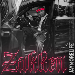 Dengarkan Zakken (Explicit) lagu dari JayMoreLife dengan lirik