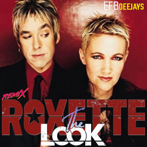 Listen to The Look (Remix) song with lyrics from Roxette