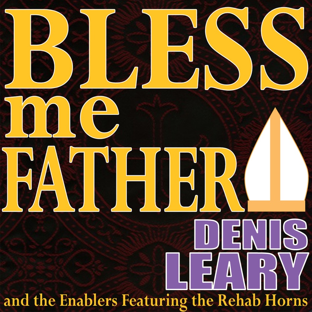 Bless Me Father (Explicit)