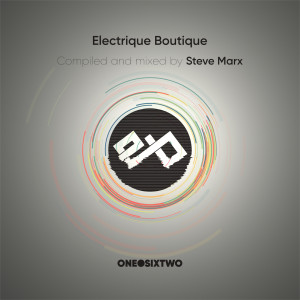 Album Electrique Boutique (Compiled and Mixed by Steve Marx) from Various