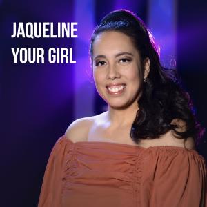 Jaqueline的专辑Your Girl