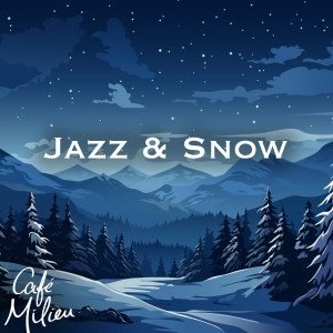 Album Jazz & Snow from Café Milieu