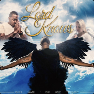 Listen to Lord Knows song with lyrics from Bruce Wayne