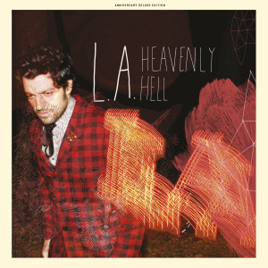 L.A.的專輯Heavenly Hell (Deluxe Anniversary Edition)