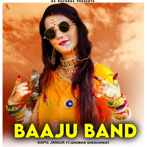 Album Baajuband from Kapil Jangir