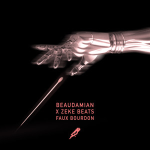Listen to Faux Bourdon song with lyrics from BeauDamian