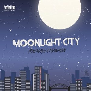 收聽Ponimayu的Moonlight City Crew (Explicit)歌詞歌曲