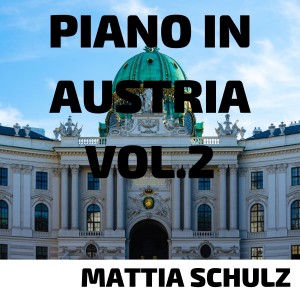 Album Piano in Austria, Vol. 2 from Mattia Schulz