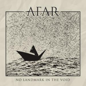 ดาวน์โหลดและฟังเพลง No Landmark in the Void พร้อมเนื้อเพลงจาก Afar