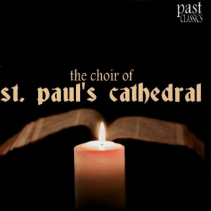 The Choir Of St. Paul's Cathedral的專輯The Choir of St. Paul's Cathedral