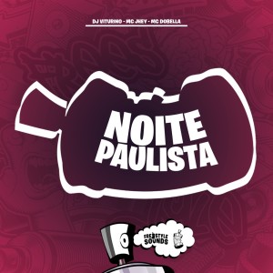 Album Noite Paulista (Explicit) from 