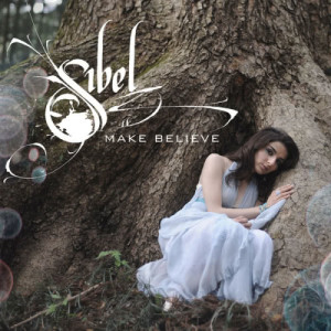 ดาวน์โหลดและฟังเพลง Make Believe พร้อมเนื้อเพลงจาก Sibel