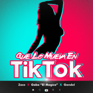 Album Que Lo Mueva en Tik Tok from Zace