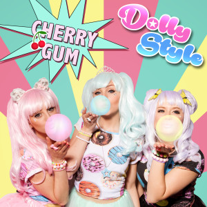 收聽Dolly Style的Cherry Gum (Instrumental)歌詞歌曲