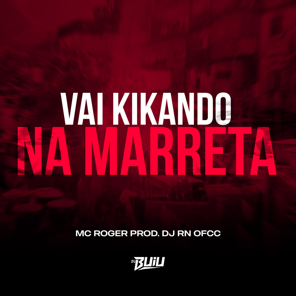 Vai Kikando na Marreta (Explicit)