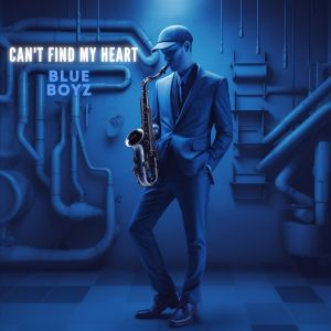 Blue Boyz的专辑Can't Find My Heart