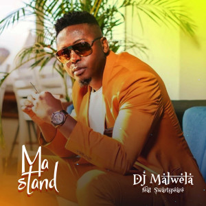 Album Ma Stand from DJ Malwela