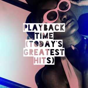 Album Playback Time (Today's Greatest Hits) from Karaoké Playback Français