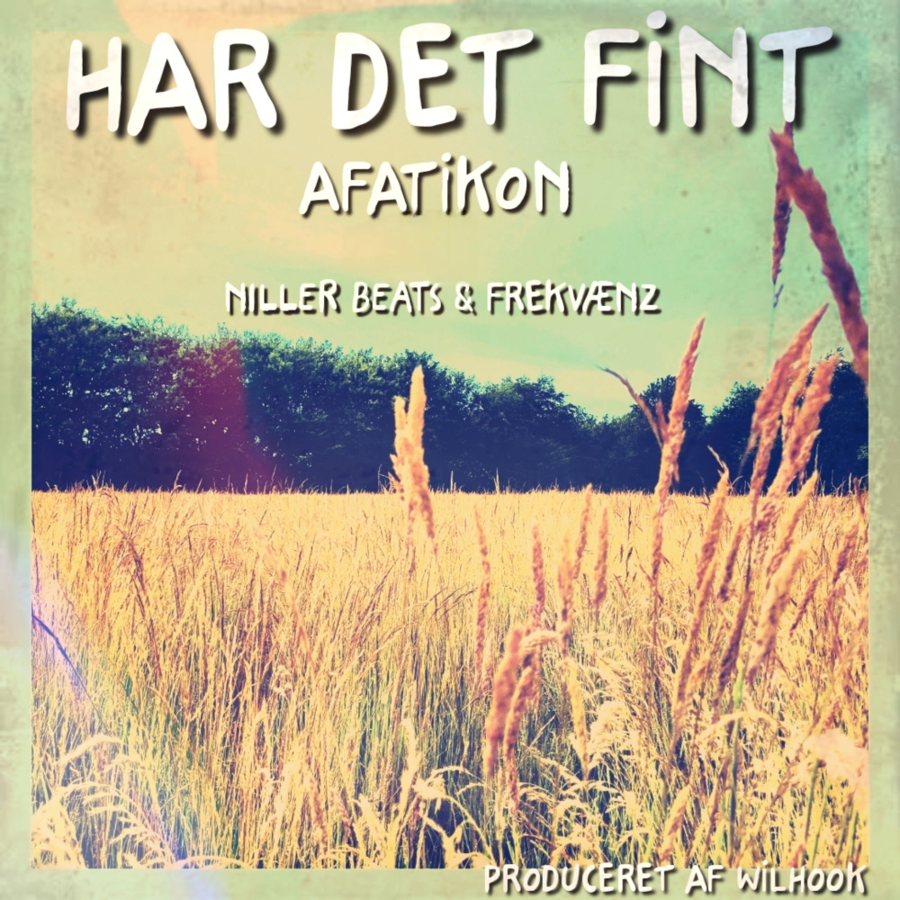 Har det fint (Explicit)