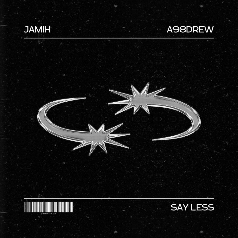 Say Less (feat. A98Drew) (Explicit)