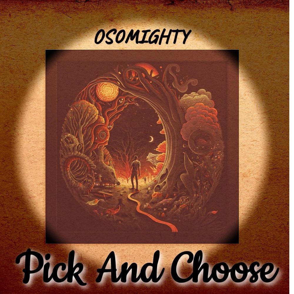 Pick And Choose (Explicit)