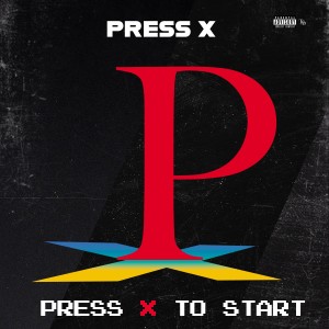 Press X的專輯Press X to Start