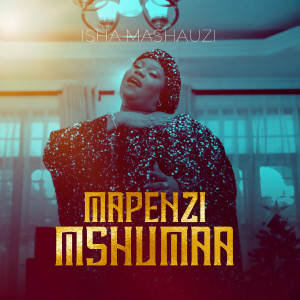 Album Mapenzi Mshumaa from Isha Mashauzi