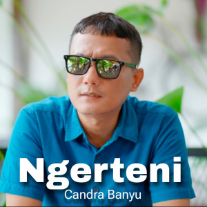 Ngerteni dari Candra Banyu